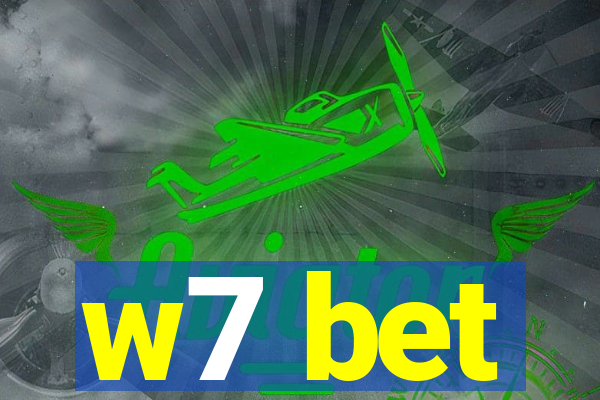 w7 bet